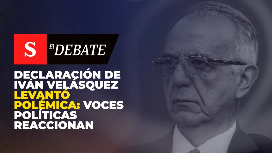 Declaración de Iván Velásquez levantó polémica: voces políticas reaccionan