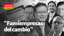 El Control al Gobierno Petro y las "famiempresas del cambio".